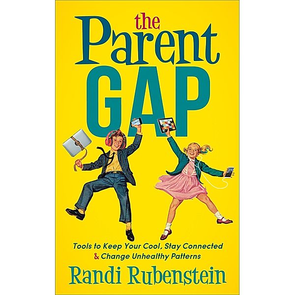 The Parent Gap, Randi Rubenstein