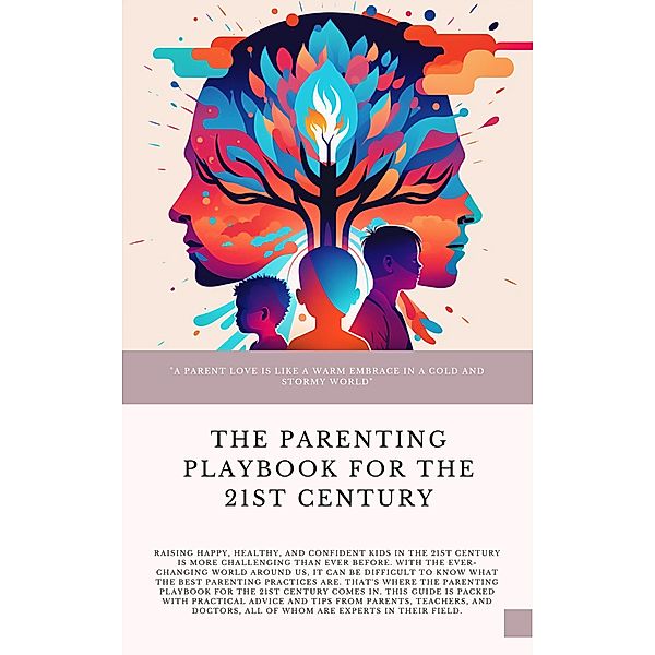 The Parenting Playbook for the 21st Century, Willneisha Lott
