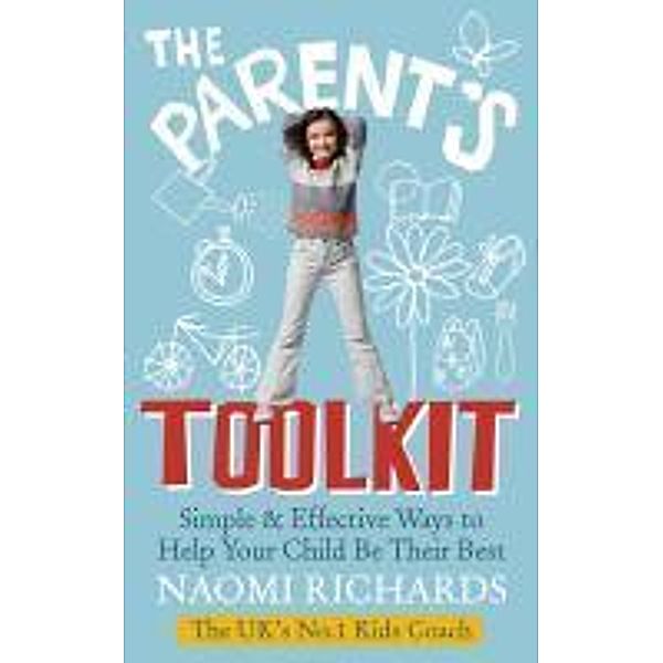 The Parent's Toolkit, Naomi Richards