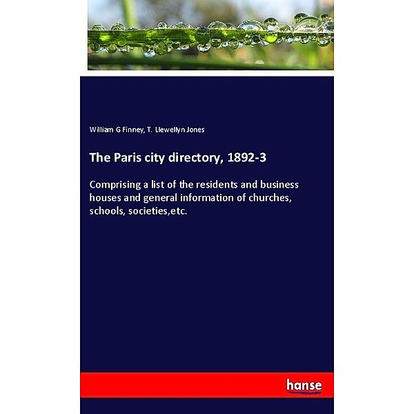 The Paris city directory, 1892-3, William G Finney, T. Llewellyn Jones