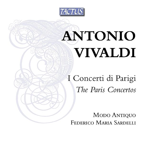 The Paris Concertos, Modo Antiquo, Federico Maria Sardelli