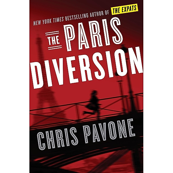 The Paris Diversion, Chris Pavone