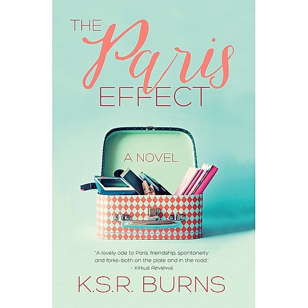 The Paris Effect, S.R. Burns K.