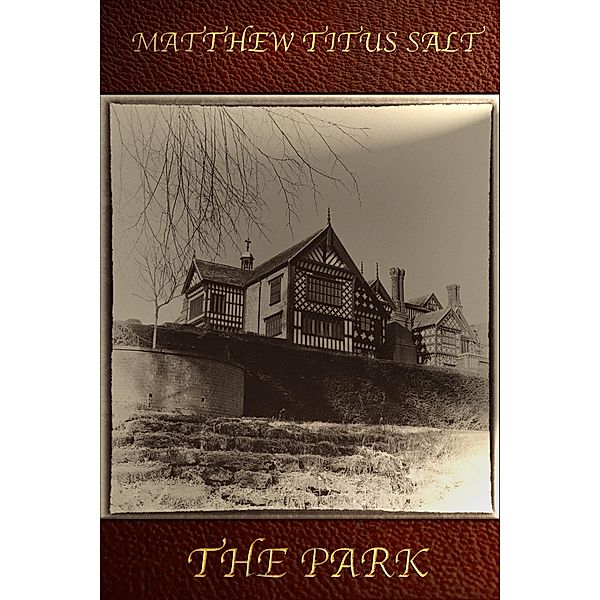 The Park, Matthew Titus Salt
