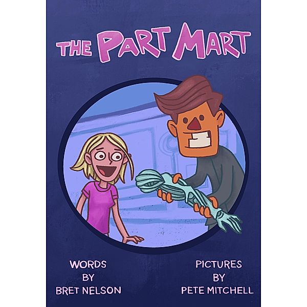The Part Mart, Bret Nelson, Pete Mitchell