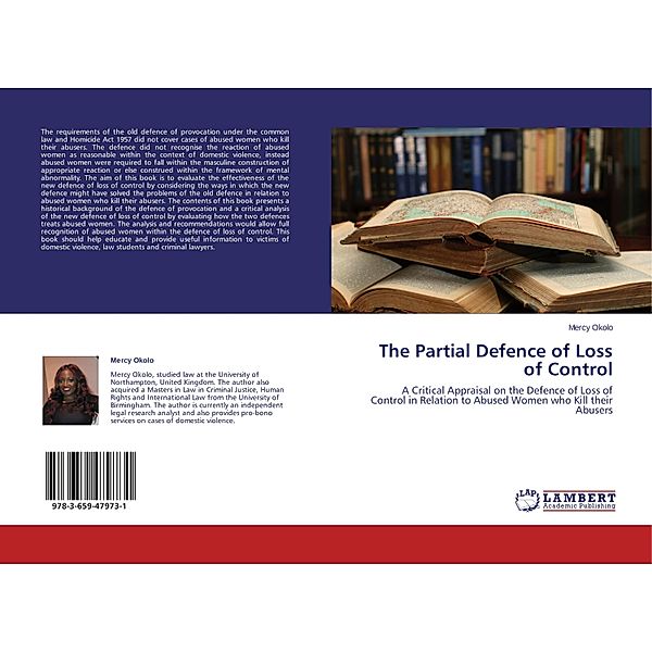 The Partial Defence of Loss of Control, Mercy Okolo