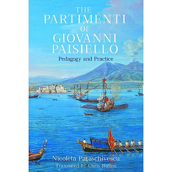 The Partimenti of Giovanni Paisiello, Nicoleta Paraschivescu