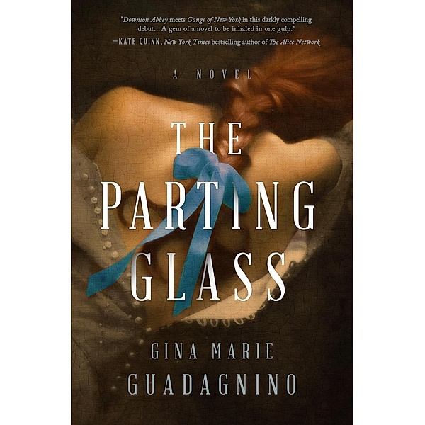 The Parting Glass, Gina Marie Guadagnino