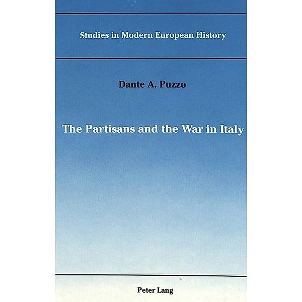 The Partisans and the War in Italy, Dante Puzzo