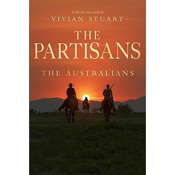 The Partisans / The Australians Bd.16, Vivian Stuart