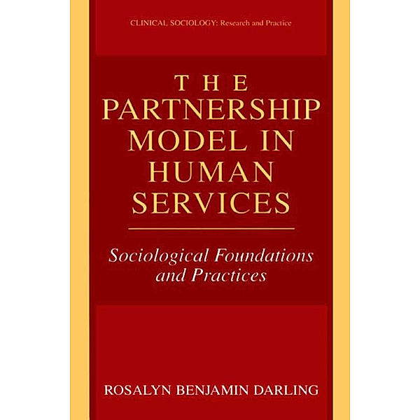 The Partnership Model in Human Services, Rosalyn Benjamin Darling