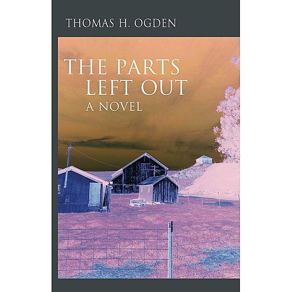 The Parts Left Out, Thomas Ogden