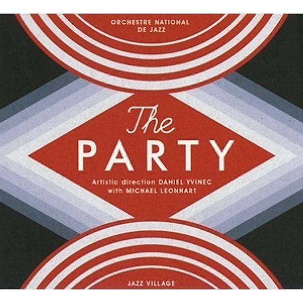 The Party, Orchestre National De Jazz, Daniel Yvinec