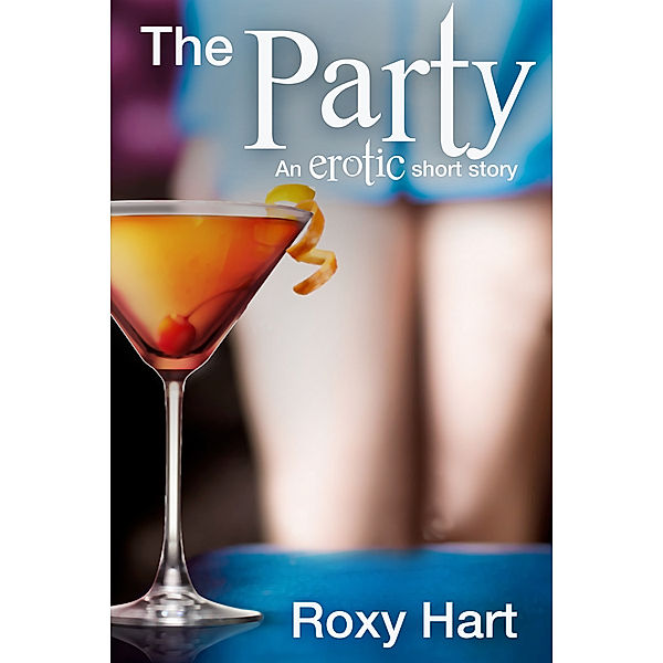 The Party, Roxy Hart