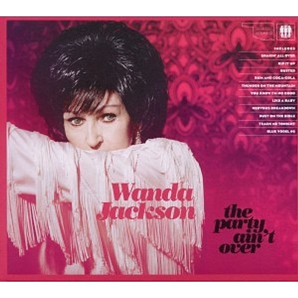 The Party Ain'T Over, Wanda Jackson