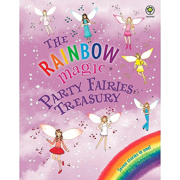 The Party Fairies Treasury / Rainbow Magic Bd.1, Daisy Meadows