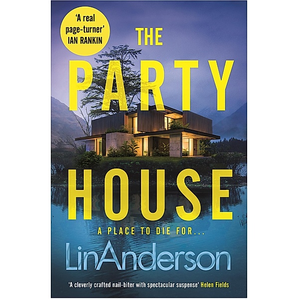 The Party House, Lin Anderson