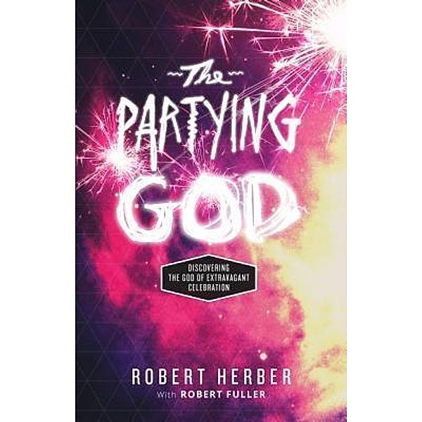 The Partying God, Robert Herber