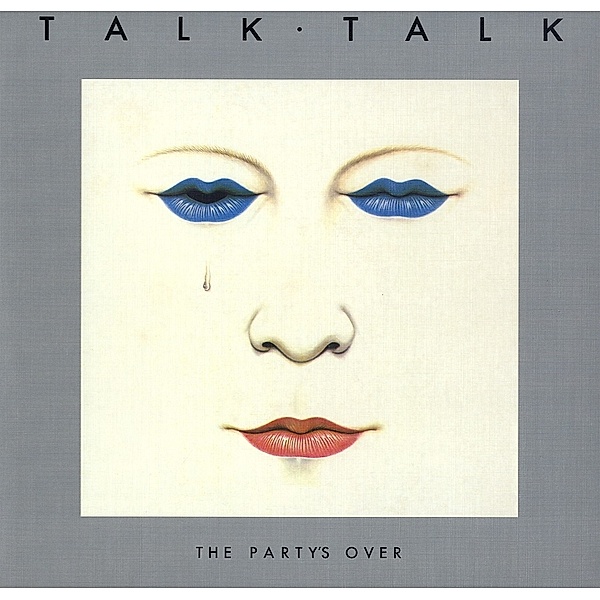 The Party'S Over (40th Anniversary Edition), Talk Talk