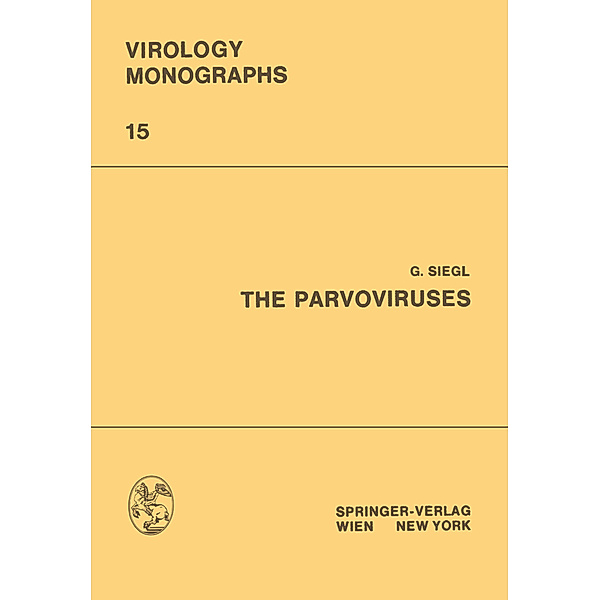 The Parvoviruses, Günter Siegl