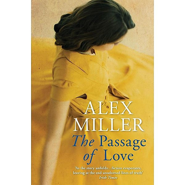 The Passage of Love, Alex Miller