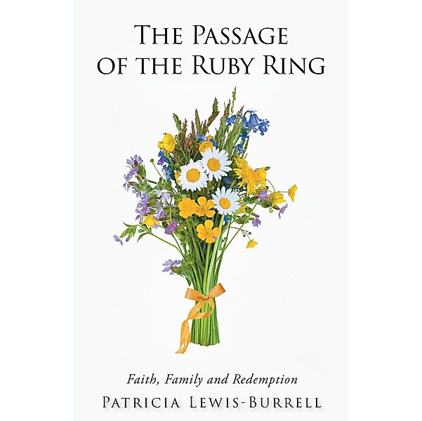 The Passage of the Ruby Ring, Patricia Lewis-Burrell