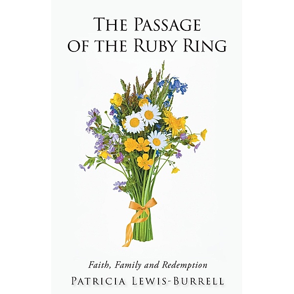 The Passage of the Ruby Ring, Patricia Lewis-Burrell