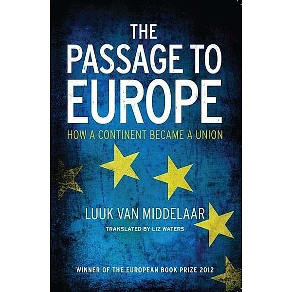 The Passage to Europe, Luuk van Middelaar