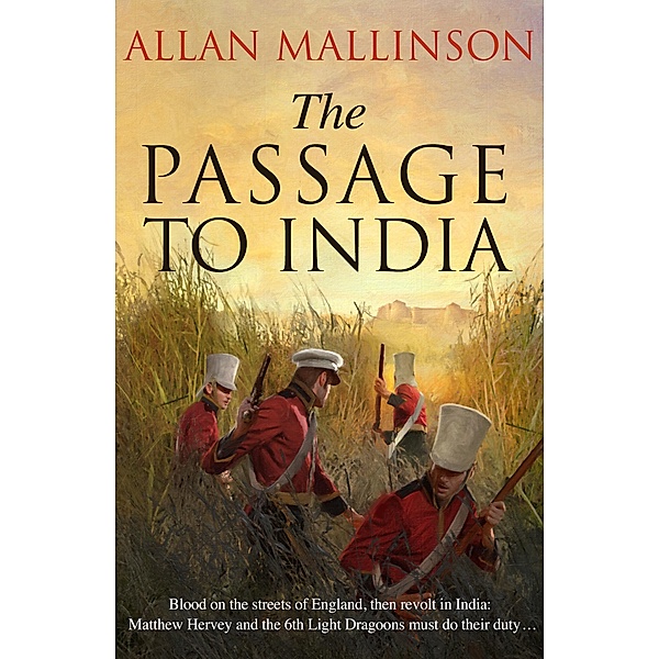 The Passage to India / Matthew Hervey Bd.13, Allan Mallinson
