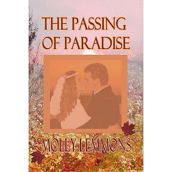 The Passing of Paradise, Molly Lemmons