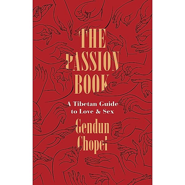 The Passion Book, Gendun Chopel