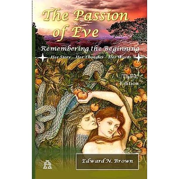 The Passion of Eve, Edward N Brown