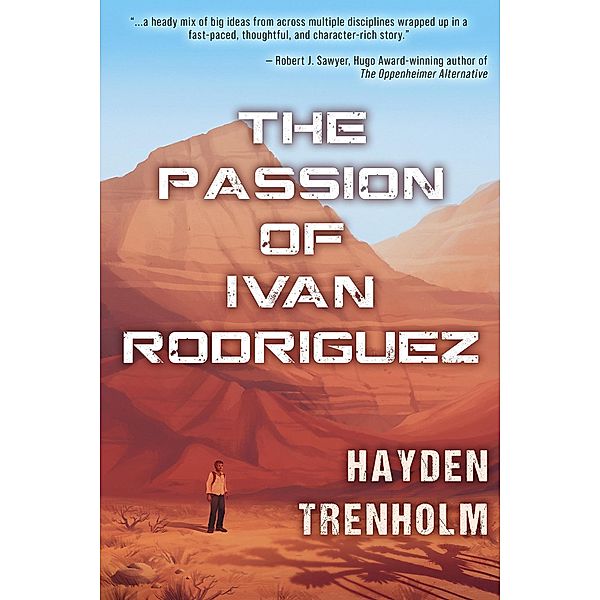 The Passion of Ivan Rodriguez, Hayden Trenholm