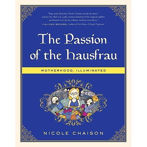 The Passion of the Hausfrau, Nicole Chaison