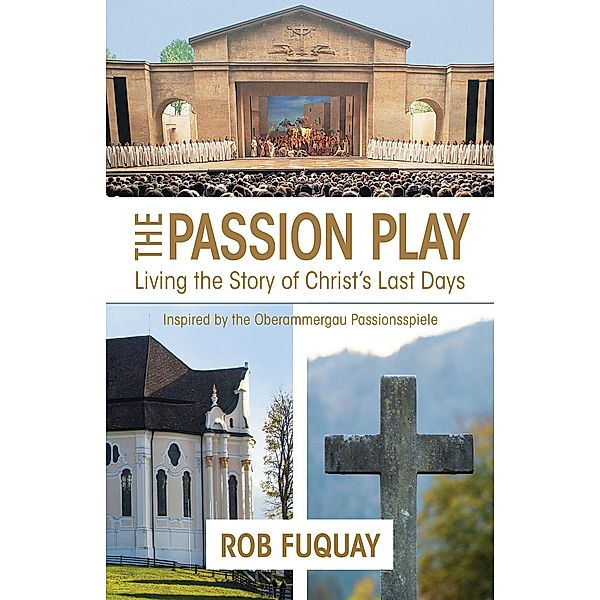 The Passion Play, Rob Fuquay