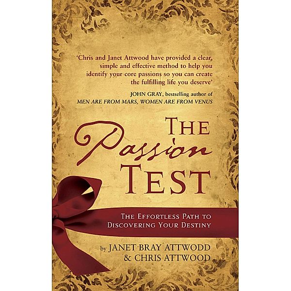 The Passion Test, Janet Bray Attwood, Chris Attwood