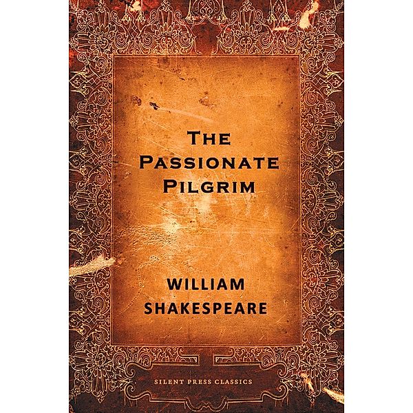 The Passionate Pilgrim / Joe Books Inc., William Shakespeare