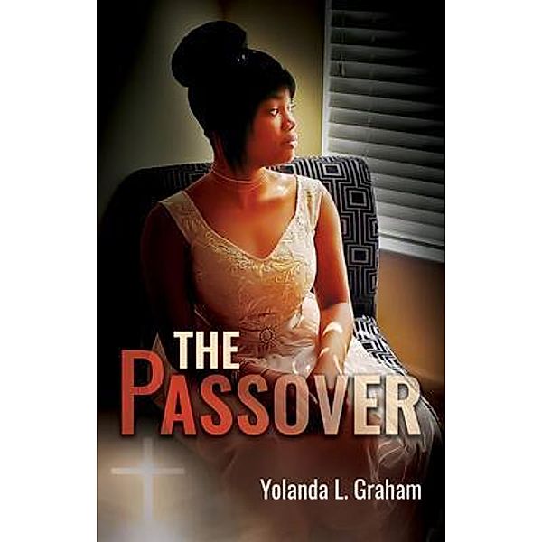 The Passover, Yolanda L. Graham