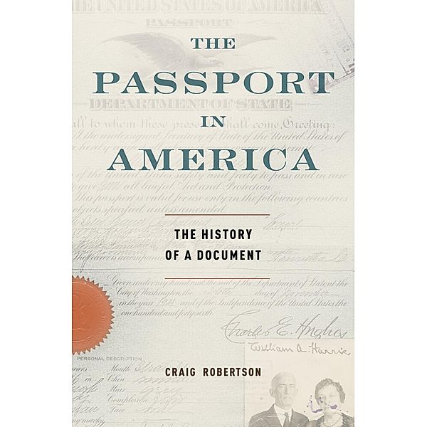 The Passport in America, Craig Robertson