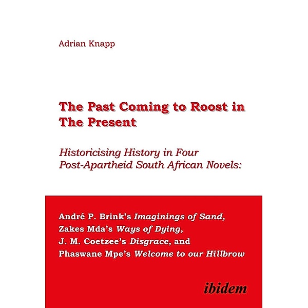 The Past Coming to Roost in the Present, Adrian Knapp