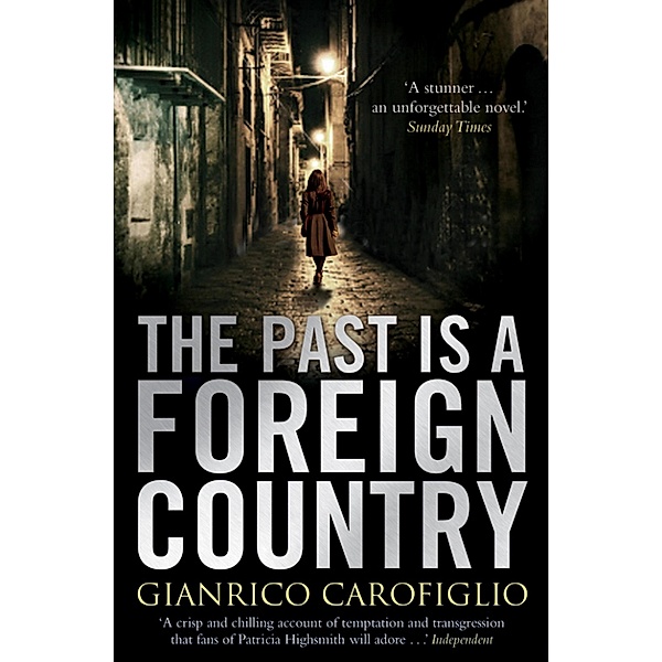 The Past is a Foreign Country, Gianrico Carofiglio