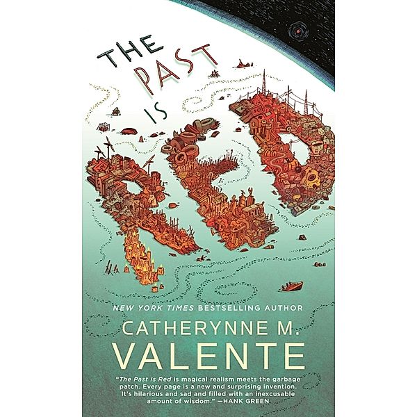 The Past Is Red, Catherynne M. Valente