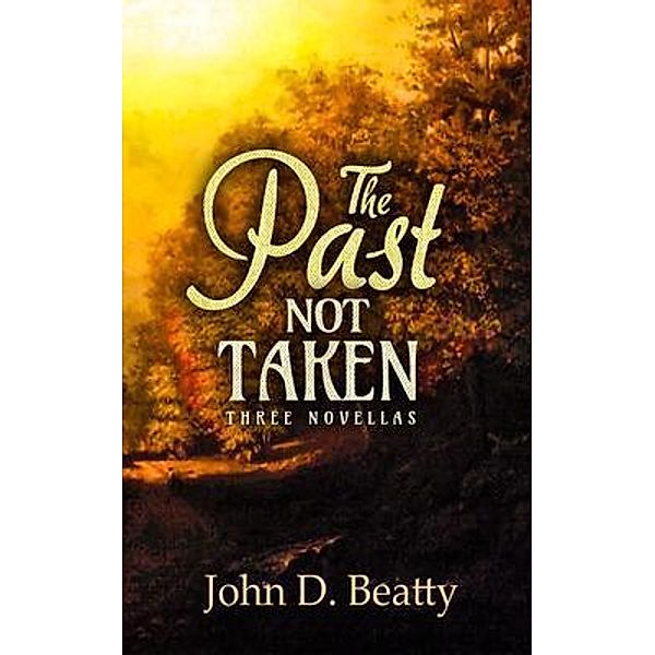 The Past Not Taken, John Beatty