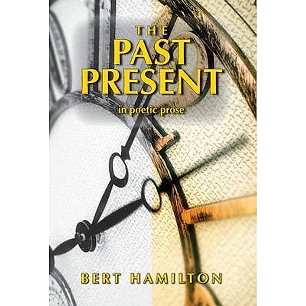 The Past Present / Albert Wauquier, Bert Hamilton