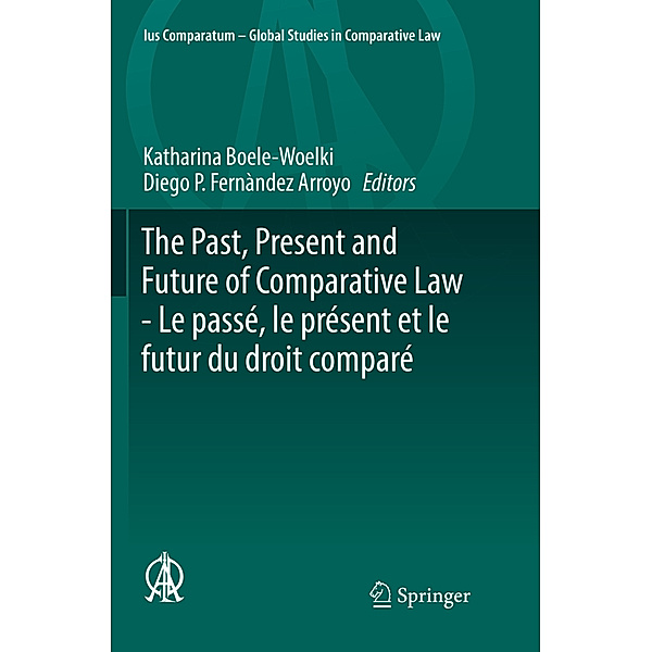 The Past, Present and Future of Comparative Law - Le passé, le présent et le futur du droit comparé