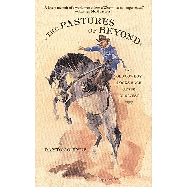 The Pastures of Beyond, Dayton O. Hyde