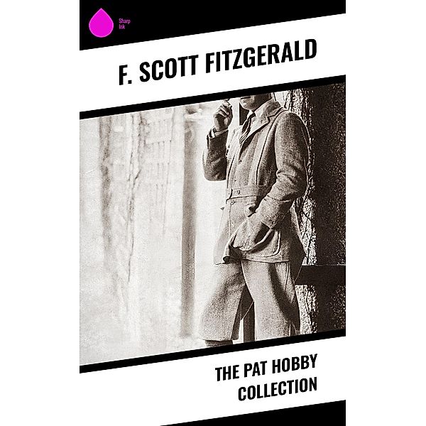 The Pat Hobby Collection, F. Scott Fitzgerald