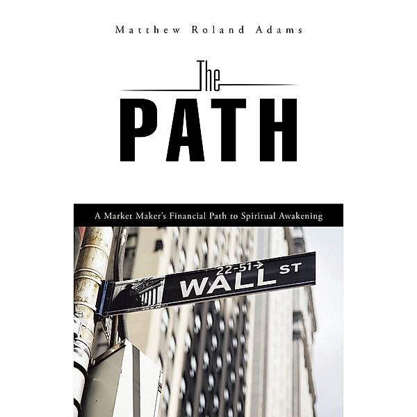 The Path, Matthew Roland Adams
