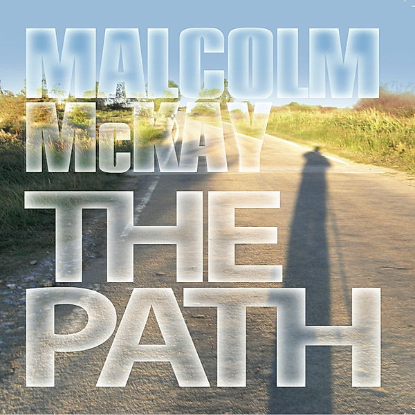 The Path, Malcolm Mckay