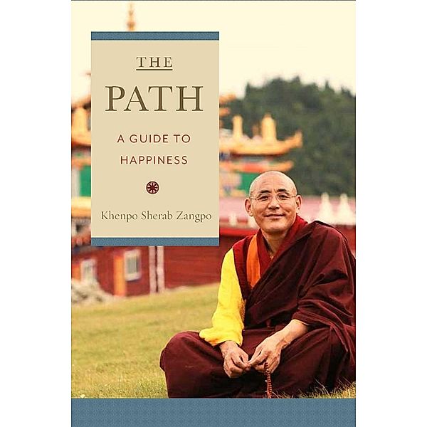 The Path, Khenpo Sherab Zangpo